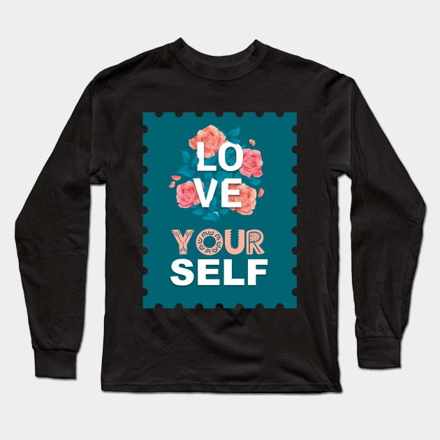 Love Yourself Long Sleeve T-Shirt by VintageArtwork